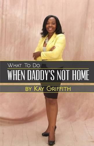 Cover image for What to Do When Daddy's Not Home