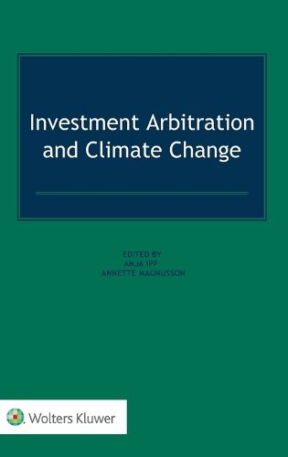 Cover image for Investment Arbitration and Climate Change