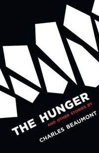 Cover image for The Hunger: and Other Stories