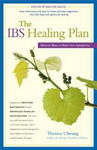 Cover image for The IBS Healing Plan: Natural Ways to Beat Your Symptoms