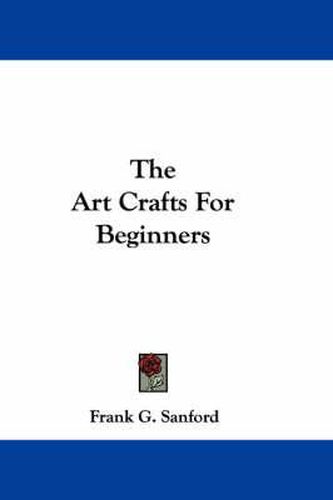 Cover image for The Art Crafts for Beginners