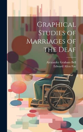 Cover image for Graphical Studies of Marriages of the Deaf