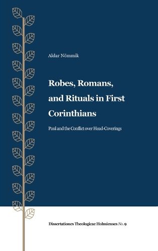 Cover image for Robes, Romans, and Rituals in First Corinthians