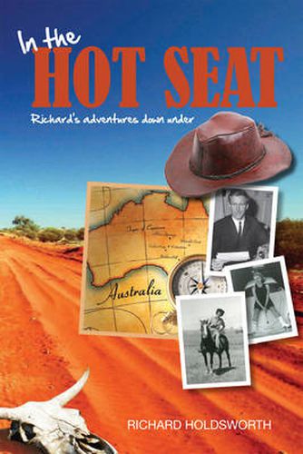 Cover image for In the Hot Seat: Richard's Adventures Down Under