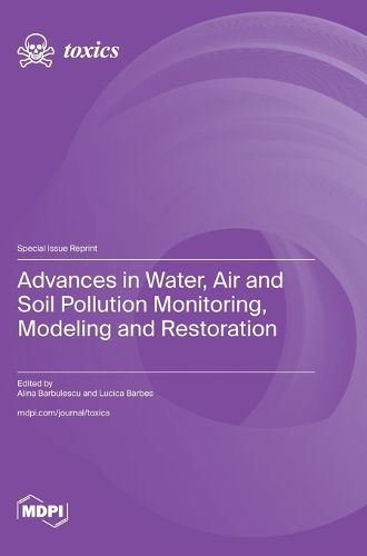 Cover image for Advances in Water, Air and Soil Pollution Monitoring, Modeling and Restoration