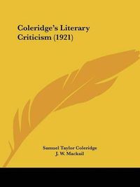 Cover image for Coleridge's Literary Criticism (1921)