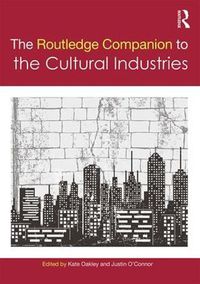 Cover image for The Routledge Companion to the Cultural Industries