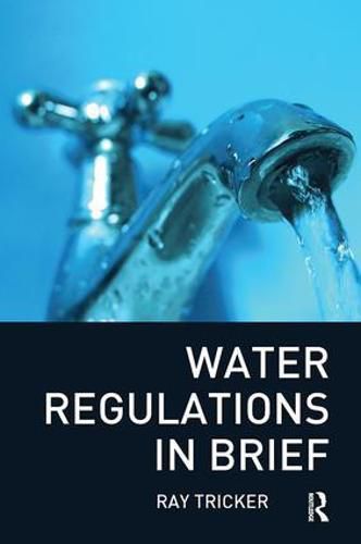 Cover image for Water Regulations In Brief