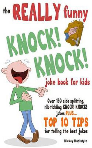 Cover image for The Really Funny Knock! Knock! Joke Book for Kids