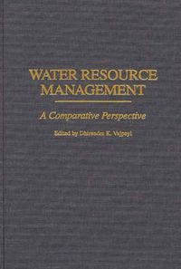 Cover image for Water Resource Management: A Comparative Perspective