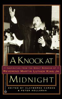 Cover image for Knock at Midnight: Inspiration from the Great Sermons of Reverend Martin Luther King, Jr
