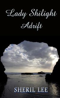 Cover image for Lady Shilight - Adrift