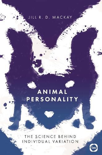 Cover image for Animal Personality: The Science Behind Individual Variation