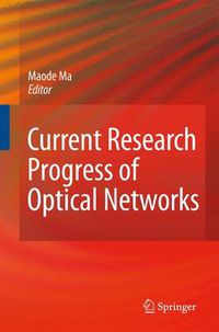 Cover image for Current Research Progress of Optical Networks