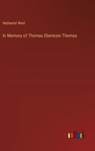 In Memory of Thomas Ebenezer Thomas