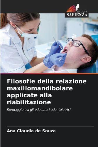 Cover image for Filosofie della relazione maxillomandibolare applicate alla riabilitazione