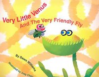 Cover image for Very Little Venus and the Very Friendly Fly