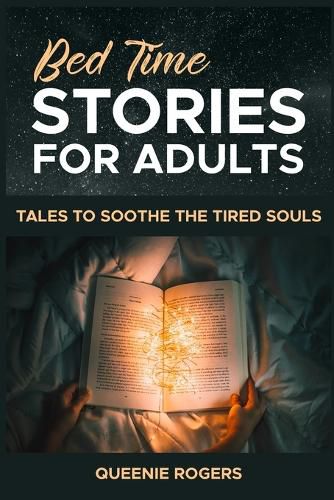 Cover image for Bedtime Stories for Adults: Tales to Soothe the Tired Souls