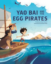 Cover image for Yao Bai and the Egg Pirates