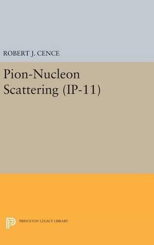 Cover image for Pion-Nucleon Scattering. (IP-11), Volume 11