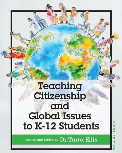Cover image for Teaching Citizenship and Global Issues to K-12 Students