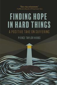 Cover image for Finding Hope in Hard Things