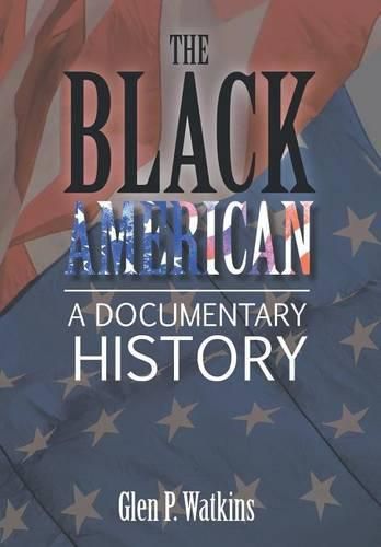 Cover image for The Black American: A Documentary History