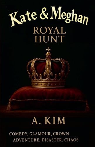 Cover image for Kate and Meghan - ( Royal Hunt )