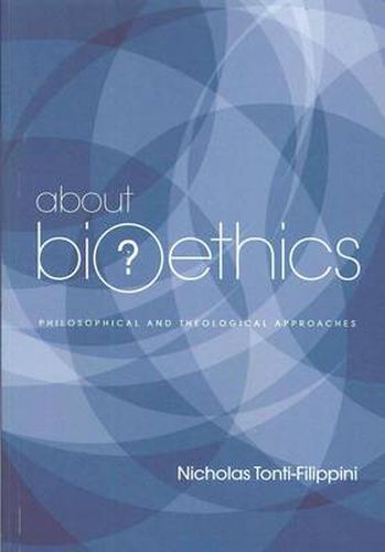 About Bioethics