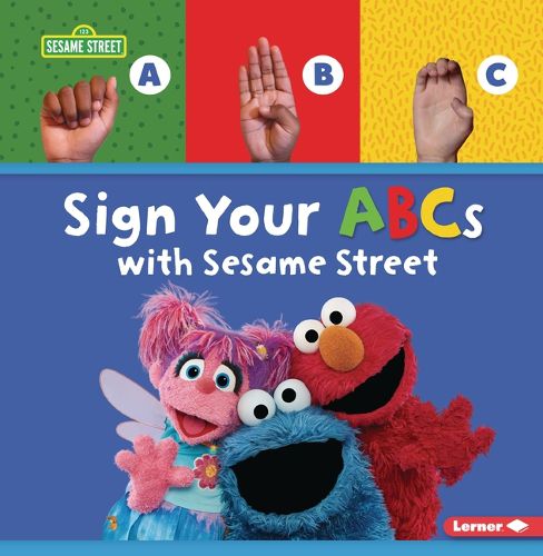 Cover image for Sign Your ABCs with Sesame Street (R)