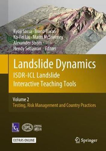 Cover image for Landslide Dynamics: ISDR-ICL Landslide Interactive Teaching Tools: Volume 2: Testing, Risk Management and Country Practices