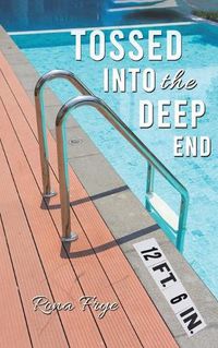 Cover image for Tossed into the Deep End