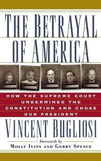 Cover image for The Betrayal of America