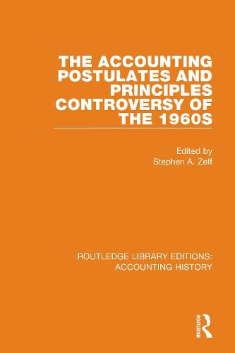 Cover image for The Accounting Postulates and Principles Controversy of the 1960s