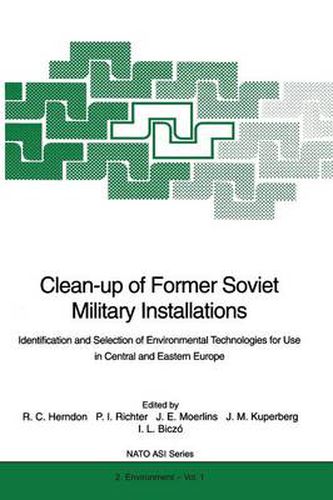 Cover image for Clean-up of Former Soviet Military Installations: Identification and Selection of Environmental Technologies for Use in Central and Eastern Europe