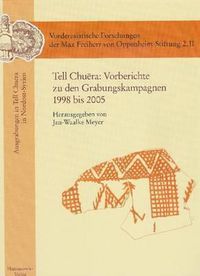 Cover image for Vorberichte Zu Den Grabungskampagnen 1998 Bis 2005: Ausgrabungen in Tell Chuera in Nordost-Syrien, Band 2, Teil II