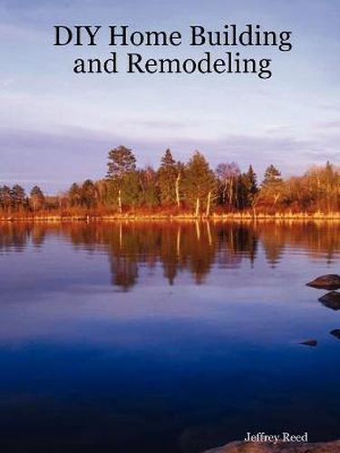 Cover image for DIY Home Building and Remodeling