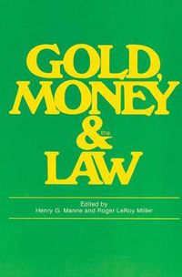 Cover image for Gold, Money and the Law