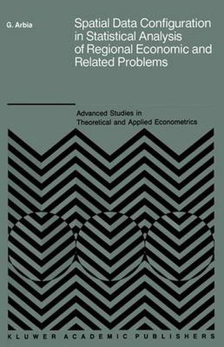 Cover image for Spatial Data Configuration in Statistical Analysis of Regional Economic and Related Problems