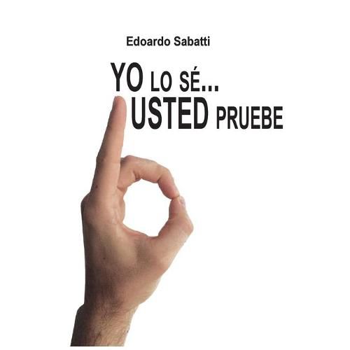 Cover image for Yo lo se... Usted pruebe