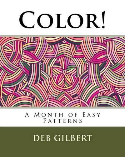 Cover image for Color! A Month of Easy Patterns