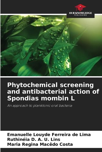 Cover image for Phytochemical screening and antibacterial action of Spondias mombin L