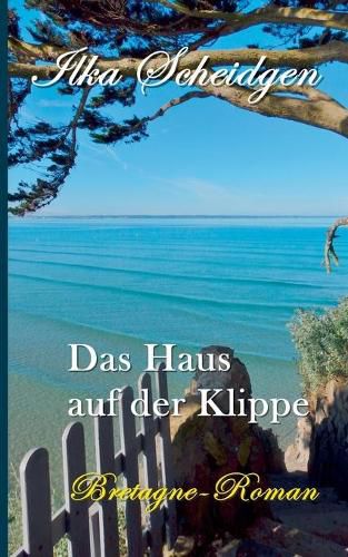 Cover image for Das Haus auf der Klippe: Bretagne-Roman