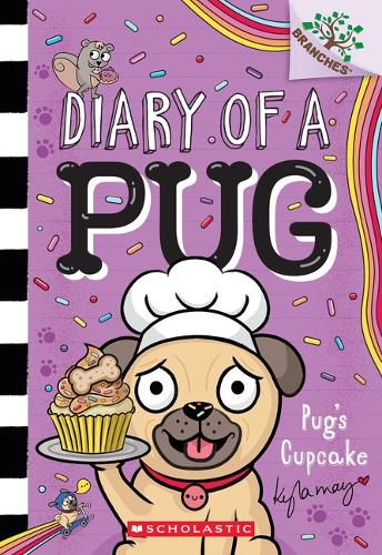 Cover image for Pug's Cupcake: A Branches Book (Diary of a Pug #16)