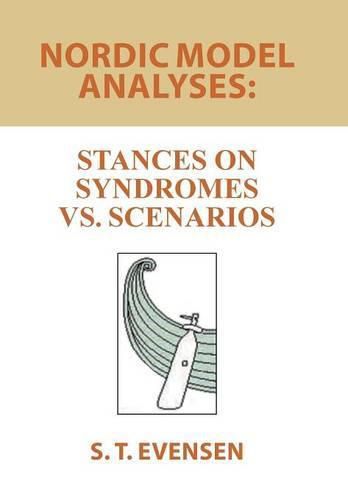 Cover image for Nordic Model Analyses: Stances on Syndromes vs. Scenarios