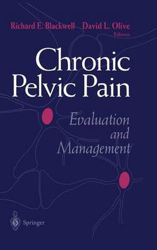 Chronic Pelvic Pain: Evaluation and Management