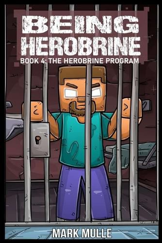 Being Herobrine Book 4