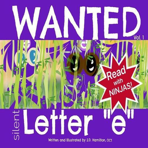 Cover image for WANTED Silent Letter  e: Learn about silent letters and phonics!