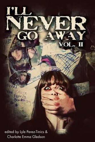 Cover image for I'll Never Go Away Vol. 2