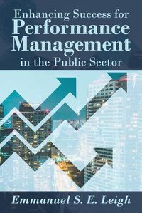 Cover image for Enhancing Success for Performance Management in the Public Sector